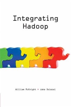Integrating Hadoop - Mcknight, William; Dolezal, Jake