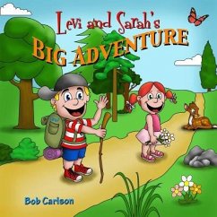 LEVI & SARAHS BIG ADV - Carlson, Bob