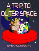 A Trip Through Outer Space