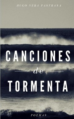 Canciones de Tormenta - Pastrana, Hugo Vera