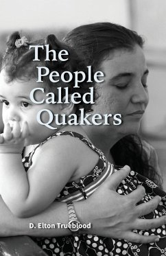 The People Called Quakers - Trueblood, Elton