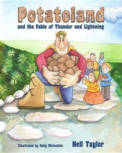 Potatoland and the Fable of Thunder and Lightning - Taylor, Nell