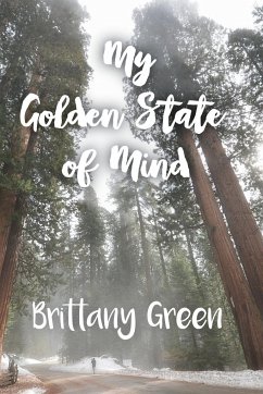 My Golden State of Mind - Green, Brittany