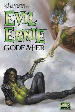 Evil Ernie: Godeater - Jordan, Justin; Davidsen, Keith