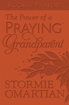 The Power of a Praying Grandparent Book of Prayers (Milano Softone) - Omartian, Stormie