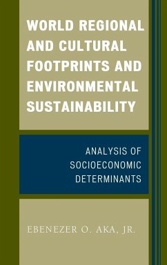 World Regional and Cultural Footprints and Environmental Sustainability - Aka, Ebenezer O.