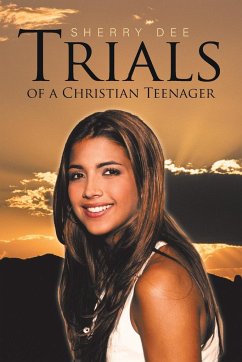 Trials of a Christian Teenager - Dee, Sherry