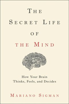The Secret Life of the Mind - Sigman, Mariano