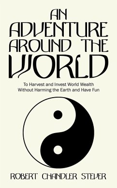 An Adventure Around the World - Stever, Robert Chandler