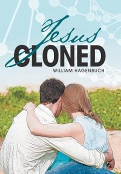 Jesus Cloned - Hagenbuch, William