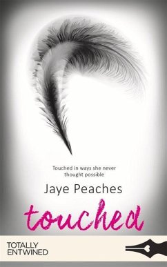 TOUCHED - Peaches, Jay