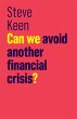 Can We Avoid Another Financial Crisis? - Bild 1