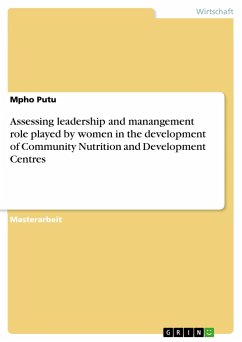 Assessing leadership and manangement role played by women in the development of Community Nutrition and Development Centres