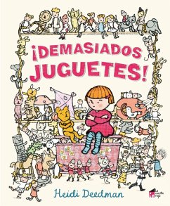 ¡Demasiados juguetes! - Deedman, Heidi