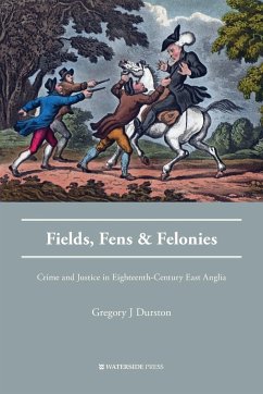 Fields, Fens and Felonies - Durston, Gregory J