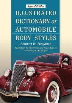 Illustrated Dictionary of Automobile Body Styles, 2d ed. - Haajanen, Lennart W.