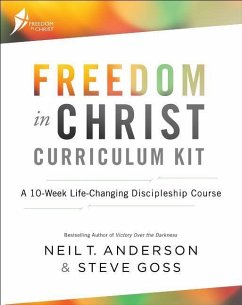 Freedom in Christ Curriculum Kit - Anderson, Neil T; Goss, Steve