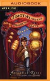 TIMOTHY & THE DRAGONS GATE M