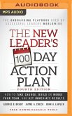 The New Leader's 100-Day Action Plan: Fourth Edition