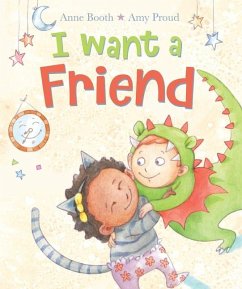 I Want a Friend - Booth, Anne