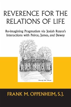 Reverence for the Relations of Life - Oppenheim, Frank M.