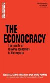 The econocracy: The perils of leaving economics to the experts