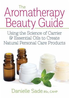 Aromatherapy Beauty Guide - Sade, Danielle