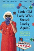 The Little Old Lady Who Struck Lucky Again!