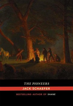 The Pioneers - Schaefer, Jack