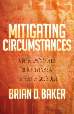 Mitigating Circumstances - Baker, Brian D.