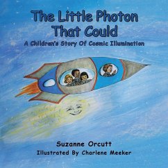 The Little Photon That Could - Orcutt, Suzanne