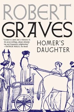 Homer's Daughter - Graves, Robert