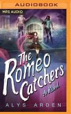 The Romeo Catchers