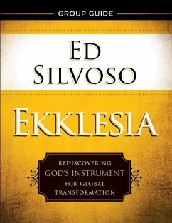 Ekklesia Group Guide - Silvoso, Ed