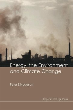Energy, the Environment and Climate Change - Hodgson, Peter E