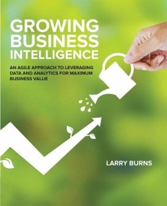 Growing Business Intelligence - Burns, Larry