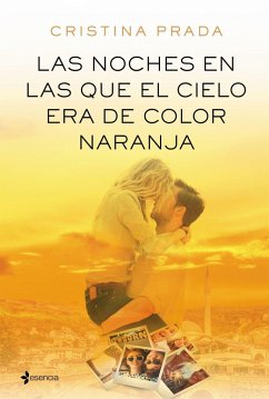 Las noches en las que el cielo era de color naranja - Prada Pardal, Cristina