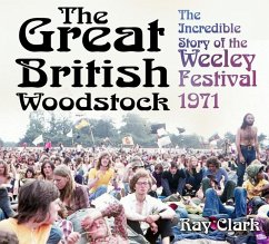 The Great British Woodstock - Clark, Ray