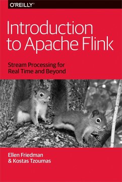 Introduction to Apache Flink - Friedman, Ellen; Tzoumas, Kostas