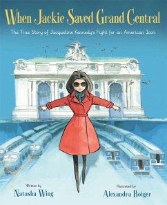 When Jackie Saved Grand Central - Wing, Natasha