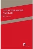 Ahlak Felsefesi Yazilari - Poyraz, Hakan