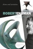 Robert Engman Sculpture: Theme and Variations