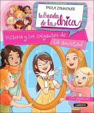 Victoria y los colgantes de la amistad Victoria y los colgantes de la amistad