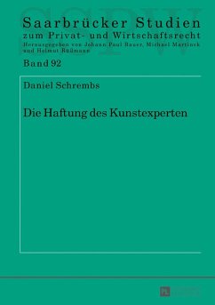 Die Haftung des Kunstexperten - Schrembs, Daniel