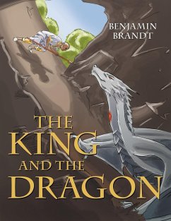 The King and the Dragon - Brandt, Benjamin