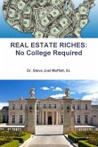 REAL ESTATE RICHES