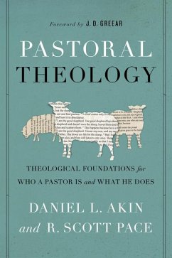 Pastoral Theology - Akin, Daniel L; Pace