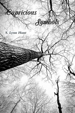 Capricious Symbols - Hunt, S. Lynn