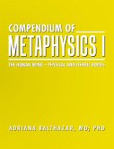 Compendium of Metaphysics I: The Human Being - Physical and Etheric Bodies