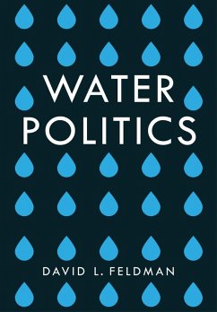 Water Politics - Feldman, David L.